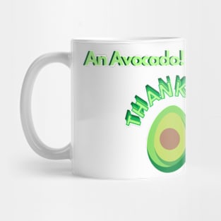 An avacado thanks Vine merch Mug